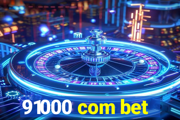 91000 com bet